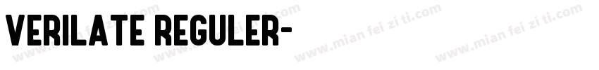 Verilate Reguler字体转换